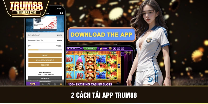 2 cách tải app TRUM88