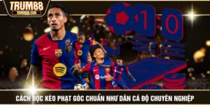 Cách Đọc Kèo Phạt Góc Chuẩn Như Dân Cá Độ Chuyên Nghiệp